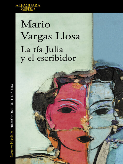 Détails du titre pour La tía Julia y el escribidor par Mario Vargas Llosa - Liste d'attente